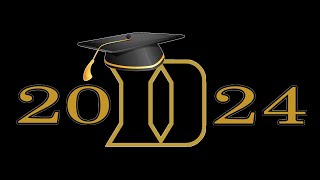 DHS Graduation 2024 [upl. by Riordan]