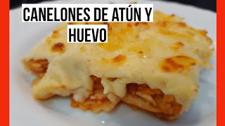 CANELONES DE ATÚN CON SALSA BECHAMEL [upl. by Elatsyrk]