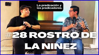 28 TEOLOGÍA CON ROSTRO DE NIÑEZ  GABO QUIÑONES  LA PREDICACIÓN PODCAST [upl. by Muna]