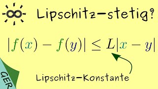 LipschitzStetigkeit Was sind Lipschitzstetige Funktionen [upl. by Lukash816]