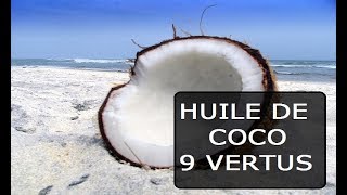 Top 9 bienfaits de lHuile de Coco pour la santé [upl. by Nodlehs]