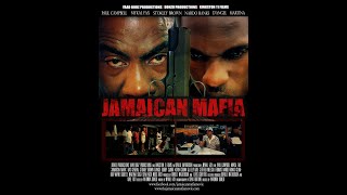 Jamaican Mafia  Full Movie Pt1 [upl. by Oravla408]