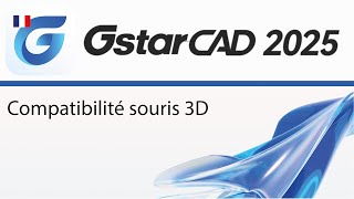 Compatibilité des souris 3D avec GstarCAD 2025 [upl. by Eekorehc]