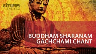 Buddham Saranam Gachchami Chant [upl. by Oneal125]