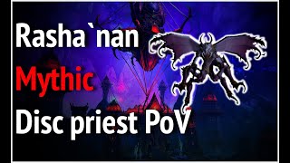 Rashanan mythic disc priest PoV  Рашанан мифик дц [upl. by Sucramrej979]