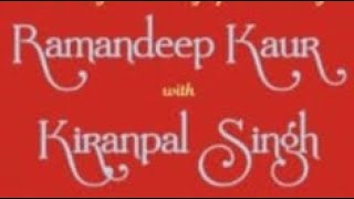 Kiranpal Singh Weds Ramandeep Kaur [upl. by Adnael]