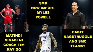 SMB TO REPLACE IMPORT JORDAN ADAMS WITH MYLES POWELL  TIM CONE MATINDI SINABI KAY GO [upl. by Ffej]