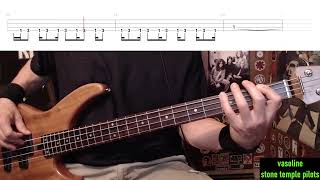 Vasoline by Stone Temple Pilots  Bass Cover with Tabs PlayAlong [upl. by Scever]