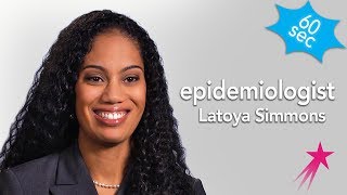 Epidemiologist  Latoya Simmons  60 Seconds [upl. by Kahn]