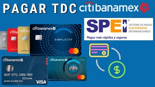 ¿Cómo pagar mi Tarjeta de Crédito de citibanamex a través de SPEI  Tutorial [upl. by Minni971]