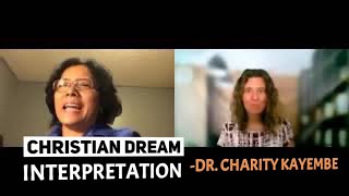 Dr Charity Kayembe Christian Dream Interpretation  Part 1 [upl. by Olmstead358]