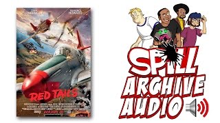 Red Tails Spill Audio Review [upl. by Enatan]