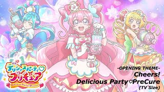 DePaPre  Cheers Delicious Party♡PreCure TV Size RomJapEng [upl. by Plafker927]