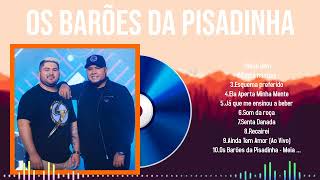 New and Best Hits of 2024 by Os Barões Da Pisadinha A Compilation to Uplift Your Mood [upl. by Hsoj]