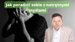 Eckhart Tolle  Uwolnij się od natłoku myśli [upl. by Rebak]