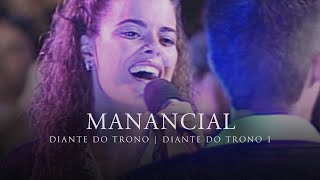 Manancial  DVD Diante do Trono 1  Diante do Trono [upl. by Ikcaj196]