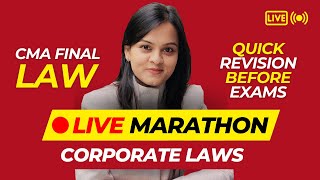 Corporate Laws  CMA Final Law Revision Marathon Before Exam  June 2024 [upl. by Fisken571]