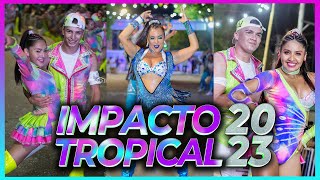 IMPACTO TROPICAL 2023🔥 Corsos Color Orán  Salta [upl. by Henryetta736]