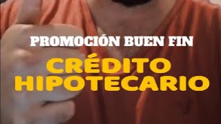 Promoción para tu crédito hipotecario [upl. by Thevenot]