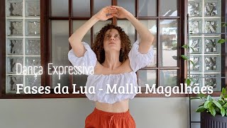 Dança Expressiva da Música Fases da Lua Mallu Magalhães [upl. by Lledrev]