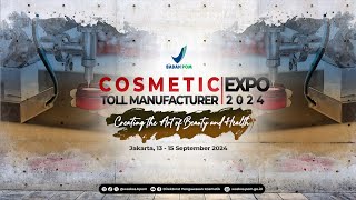 COSMETIC TOLL MANUFACTURER EXPO 2024 [upl. by Rieger]