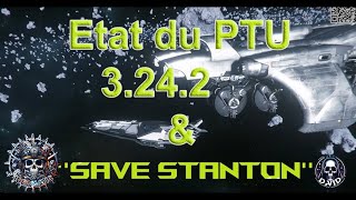 Star Citizen  Les IdéoMatic Etat du PTU 3242 et event save stanton [upl. by Ayila]