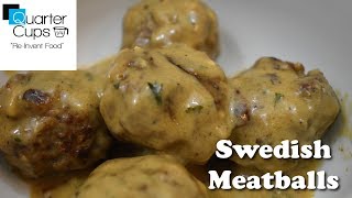 Swedish Meatballs Anybody By Quarter Cups [upl. by Soble]