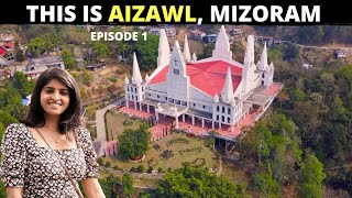 AIZAWL Travel Vlog  Things to do in Aizawl Mizoram I Unseen India [upl. by Adnat]