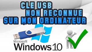 CLE USB NON RECONNUE SUR MON ORDINATEUR [upl. by Suhpoelc]