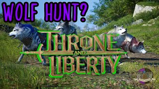 Throne and Liberty Hunting Wolves [upl. by Lemaceon]