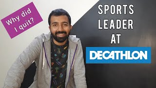 My Honest Experience Working at decathlonindia as a quotSports Leaderquot and Why I Quit [upl. by Allesig966]