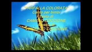 quot FARFALLA COLORATAquot  Musica di VINCENZO COCCIONE  Testo di CAMILLO COCCIONE [upl. by Eyllek1]