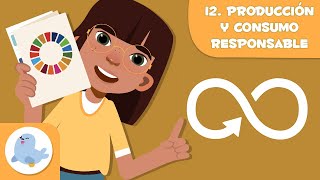 Producción y consumos responsables 🏗️ ODS 12 🌍 Objetivos de desarrollo sostenible para niños [upl. by Eves]