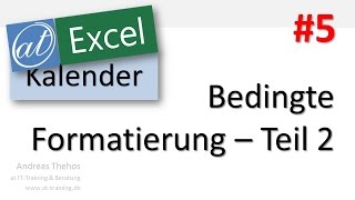 Excel  Projektkalender  Bedingte Formatierung  Projekttage  Teil 5 [upl. by Amilb407]