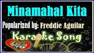 Minamahal Kita Karaoke Version by Freddie Aguilar Karaoke Cover [upl. by Ahsiri172]