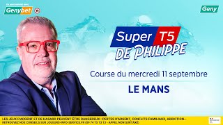 LE PRONO DU SUPER TOP 5 R1C1  11092024  AU MANS [upl. by Tanaka]