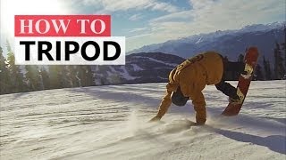 How to Tripod Snowboarding  Snowboard Butter Tricks [upl. by Dickenson]