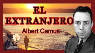 EL EXTRANJERO Albert Camus [upl. by Euqinahs924]