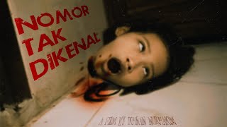 SERAM Film NOMOR TAK DIKENAL Horor Short Movie 666 2023 [upl. by Hgielrebmik]