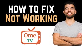 ✅ How To Fix OmeTV Not Working On PC Full Guide [upl. by Aurie945]