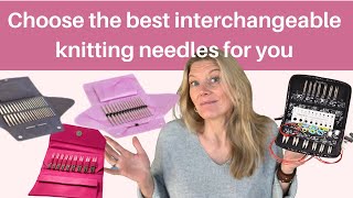 Choose the best interchangeable knitting needles for you [upl. by Gar672]