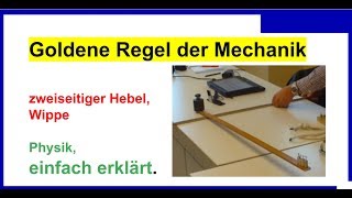 Hebelgesetz zweiseitiger Hebel Wippe Versuch Goldene Regel der Mechanik 1 Physik [upl. by Giuditta189]