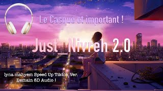 Lyna Mahyem  Demain  Speed Up 8D Audio [upl. by Ivy415]