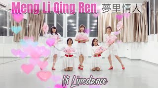 MENG LI QING REN夢里情人  LINEDANCE [upl. by Maribel546]