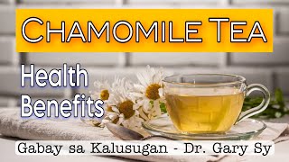 Health Benefits of Chamomile Tea  Dr Gary Sy [upl. by Rebmeced]