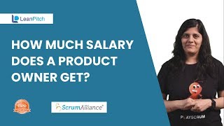 How much Salary does a Product Owner get  Product Owner Certification CSPO  Leanpitch [upl. by Joyan220]