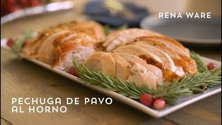 Pechuga de pavo al horno [upl. by Nicodemus]