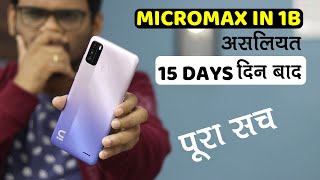 Micromax IN 1B Long Term after 15 DAYS असलियत Best Phone Under 7000 [upl. by Sheryle714]