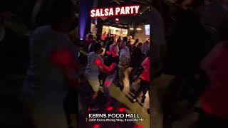 🔥 The Salsa Party at Kerns Food Hall Knoxville Tennessee [upl. by Leur]