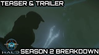 Halo Season 2 Teaser amp Trailer  Scene by Scene Breakdown [upl. by Eppilihp]